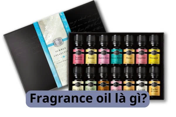 fragance oil là gì